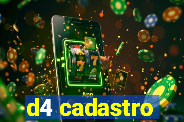 d4 cadastro